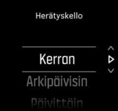 Kerran: herätys soi yhden kerran asetettuun aikaan seuraavien 24 tunnin kuluessa Arkipäivisin: herätys soi