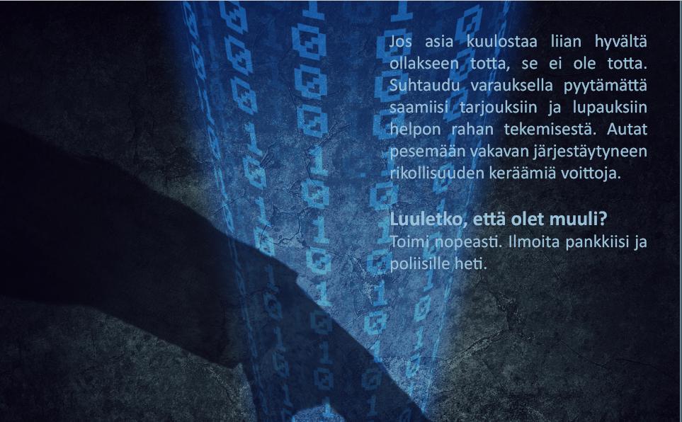 EMMA - European Money Mule Action Eurojust ja Europol järjestivät marraskuussa 2017 kaksi viikkoa kestäneen operaation, jonka kohteena oli rahamuulien toiminta.