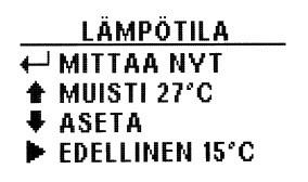 FI 6.2 Kosteusmittaus Ellet ole äskettäin mitannut valitsemasi paalin kosteutta, mittari kysyy paalin lämpötilaa ennen kosteusmittausta. Lämpötila voidaan antaa neljällä eri tavalla.