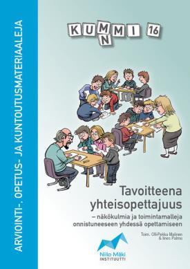 Lisäksi teemoina ovat olleet yhteisopettajuus, hahmottamiseen, tunteisiin ja oppimiseen, muistiin, työrauhaan, minäpystyvyyteen sekä vanhempien kanssa tehtävään yhteistyöhön liittyvät koulutukset.