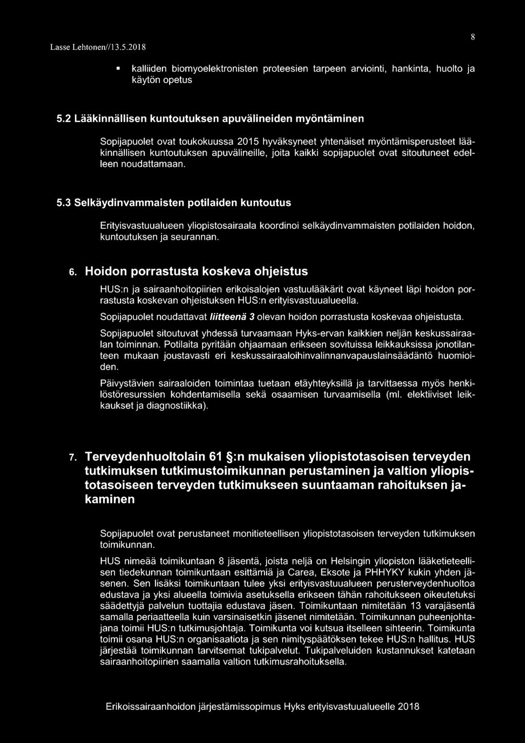 sopijapuolet ovat sitoutuneet edelleen noudattamaan. 5.