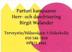 Packalénbus, 050-337 6997 STALL TALLIT STABLES Savijärvi Gård, Savijärvi, (09) 239 1002, fax (09) 239 1022 Ridskola Festservice