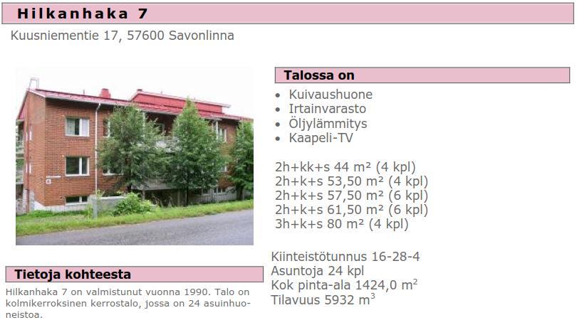 3. TUTKIMUKSEN PERUSTIEDOT TUTKIMUSRAPORTTI 3.1 Toimeksiannon tausta ja tavoitteet Rakennuksen pintamateriaalit ja rakenteet tutkittiin.