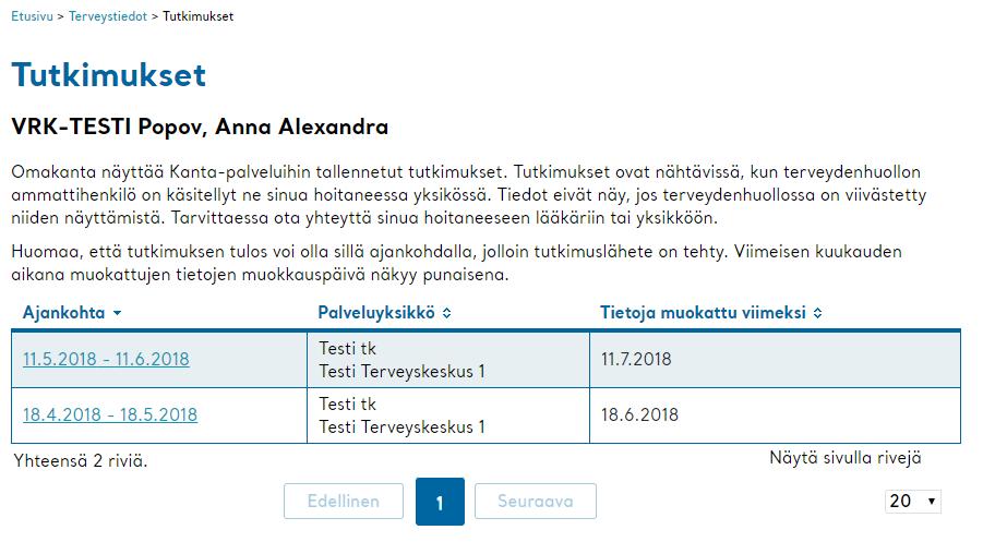 Tutkimukset 2/2 Tutkimukset näytetään palvelutapahtumaan