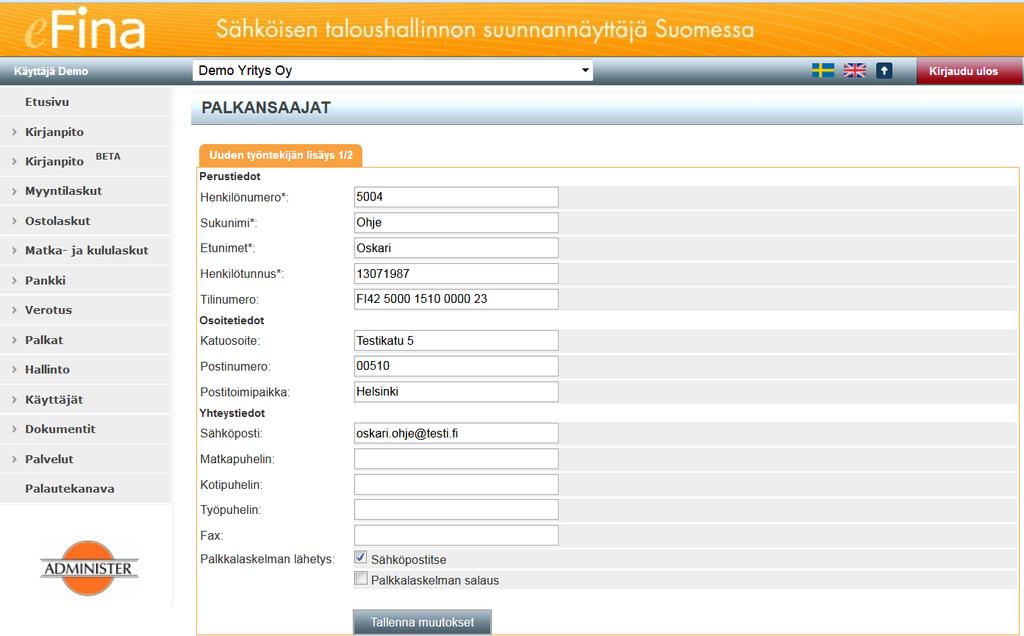 Ohje - Palkansaajien hallinta efinassa efinan Palkat - Palkansaajat -osiossa käyttäjä voi luoda uusia palkansaajia ja työsuhteita, päivittää palkansaajien tietoja sekä päättää työsuhteita.