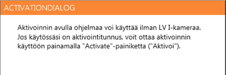 Anna sähköpostiosoitteesi ja aktivointitunnus.