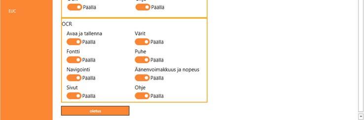Valikon koko Voit muuttaa valikkojen ja painikkeiden kokoa tästä.