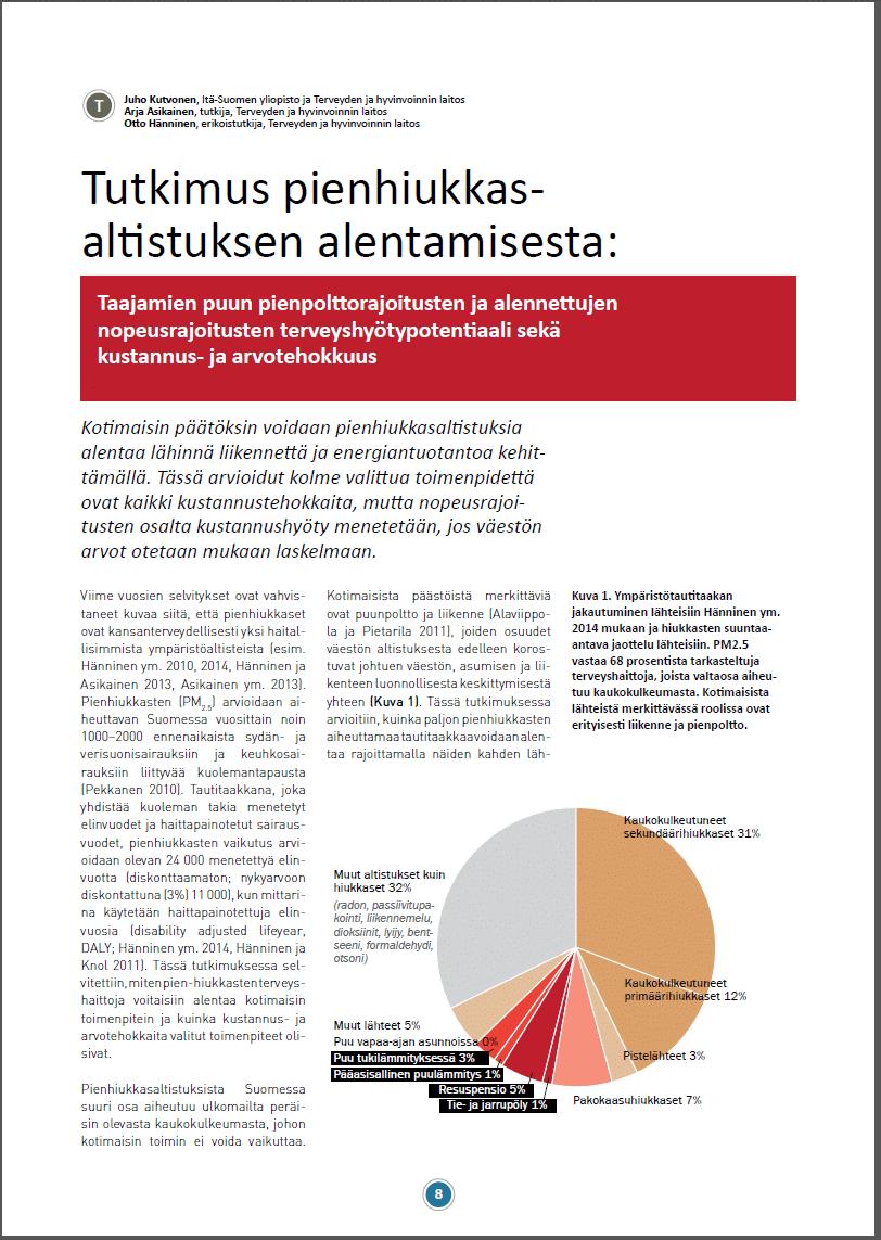 PM 2.5 ALTISTUKSEN ALENTAMINEN Juho Kutvonen, Itä-Suomen yliopisto, FM opinnäytetyö 2014: http://urn.