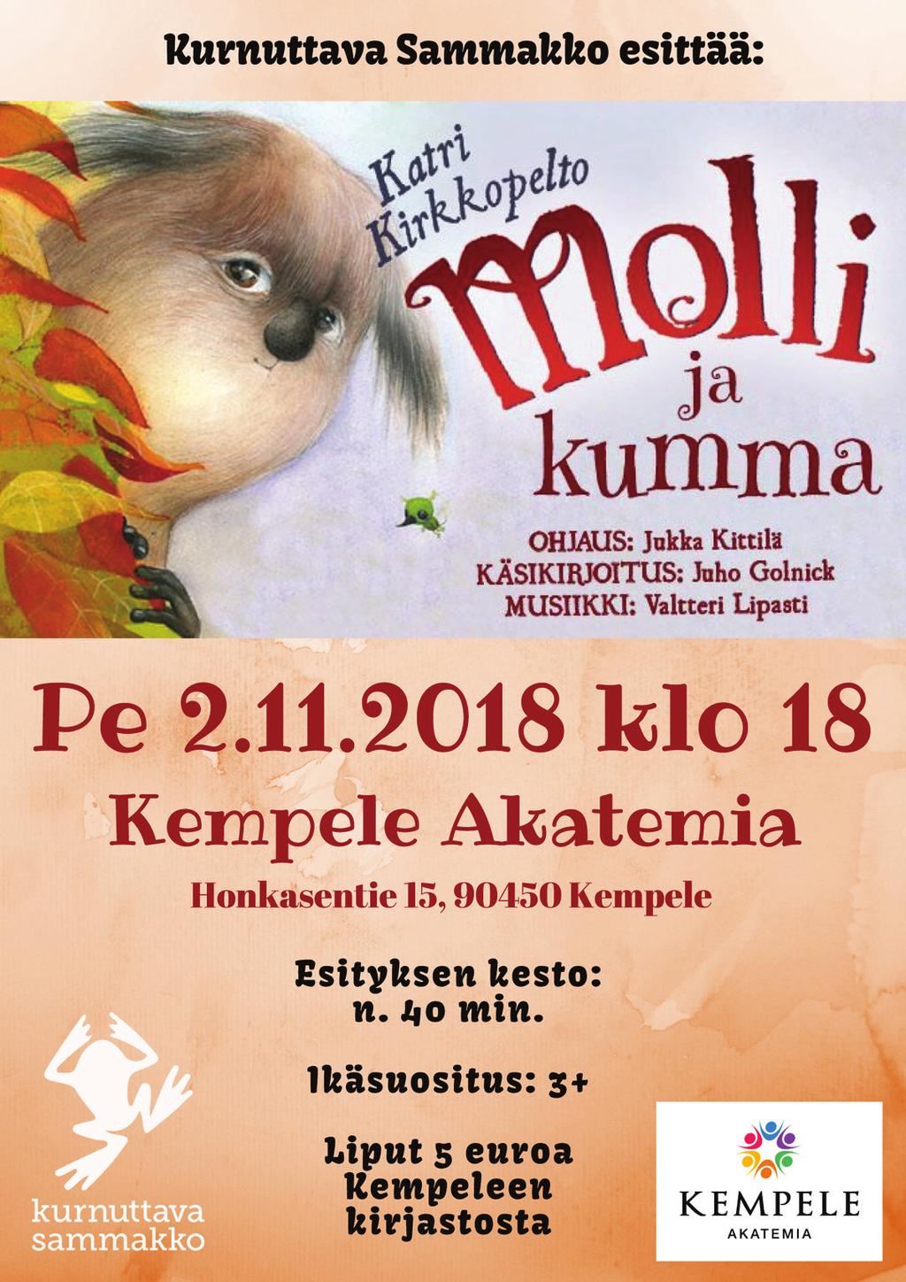 KULTTUURI Kulttuuripassitapahtumat 2018-2019 Kempeleen kotiseutumuseo on syyskaudella avoinna tilauksesta. Opastuksia järjestetään erilaisten ryhmien tarpeisiin.