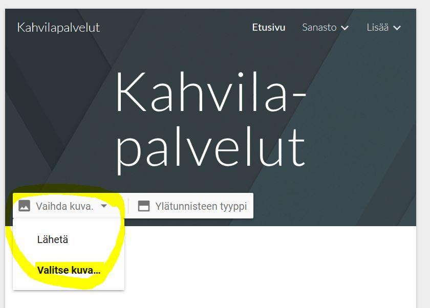 Otsikon alapuolelta voit muokata otsikon alla olevaa laatikkoa eli sivun banneria. Voit esimerkiksi lisätä banneriin kuvan valitsemalla Vaihda kuva ja Valitse kuva : 3.