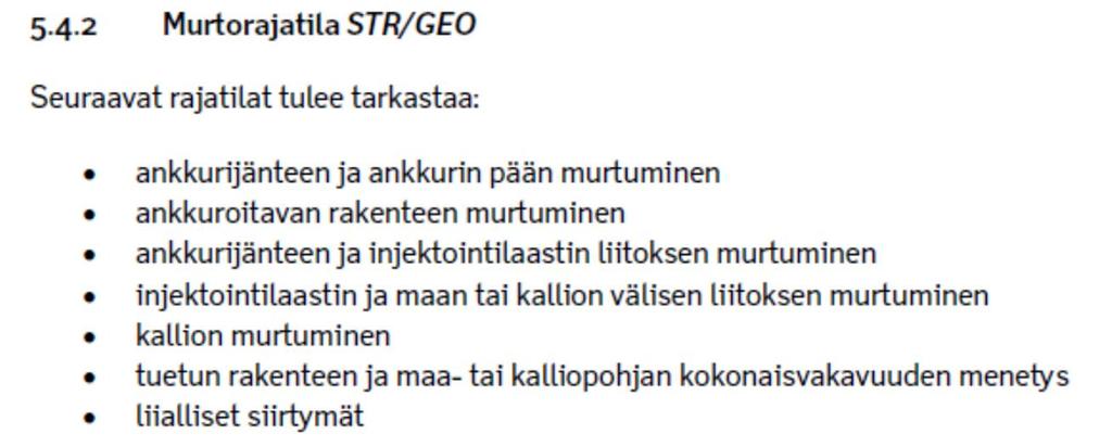 Kallioankkurin mitoitus DA2* Kallioankkurin juotospituus kalliokartion paino (60 90 astetta, kärki pohjalta 1/3 etäisyydeltä ankkurijuotoksen alapäästä), ei ylimääräisiä varmuuskertoimia pituuden