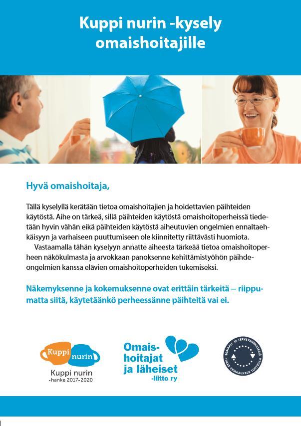 Kyselyyn vastanneiden taustatietoja: Kyselyyn vastasi 953 omaishoitajaa Omaishoitajaliiton paikallisyhdistyksen jäseniä 93 % Omaishoidon tuen saajia 84 %