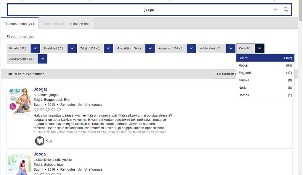 Esimerkki: Kirjoita hakukenttään jooga, klikkaa suurennuslasia tai paina enter. Rajaa hakutuloslistaa klikkaamalla nuolta kentässä Kieli ja valitse Suomi.