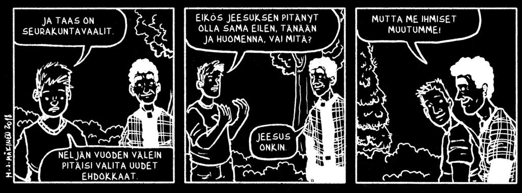 Näiden merkityksestä pääsee nauttimaan myös Sastamalan seurakunnan piirissä, kun touko- ja elokuun välillä järjestetään useita ulkoilmamessuja. Ulkomessujen kesäkauden käynnistää 23.5.