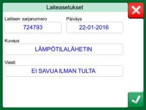 Valitse haluamasi arvoparametri kalibrointia, tiedonkeruuta tms. varten.