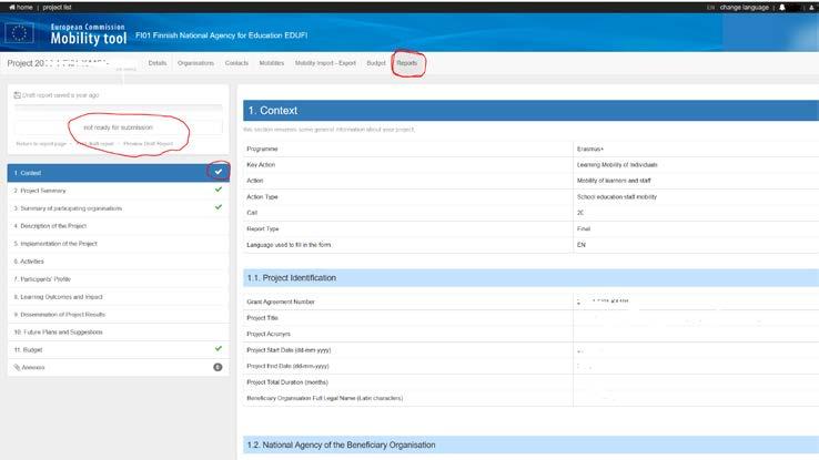 Loppuraportti tehdään Mobility Tool+ osoitteessa https://webgate.ec.europa.eu/eac/mobility ja ohje loppuraportin tekoon löytyy sivun https://bit.ly/1per08g lopusta.