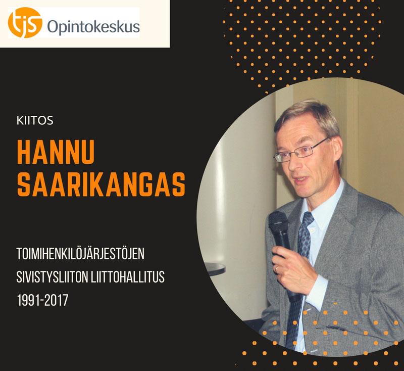 Johtaja Hannu Saarikangas Insinööriliitosta toimi 22 vuoden ajan TJS:n toisena puheenjohtajana.