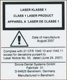 2 Turvallisuusohjeet Sirona Dental Systems GmbH 2.8 Laserohjain 2.8 Laserohjain Laitteessa on 1-luokan laser. Valo-ohjaimia käytetään potilaan asennon oikeaan säätöön.