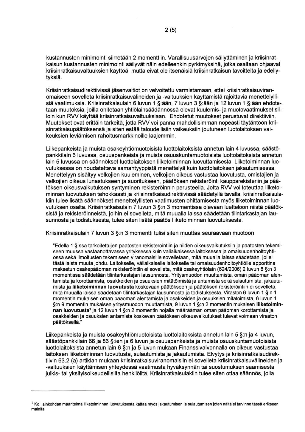 2(5) kustannusten minimointi siirretään 2 momenttiin.
