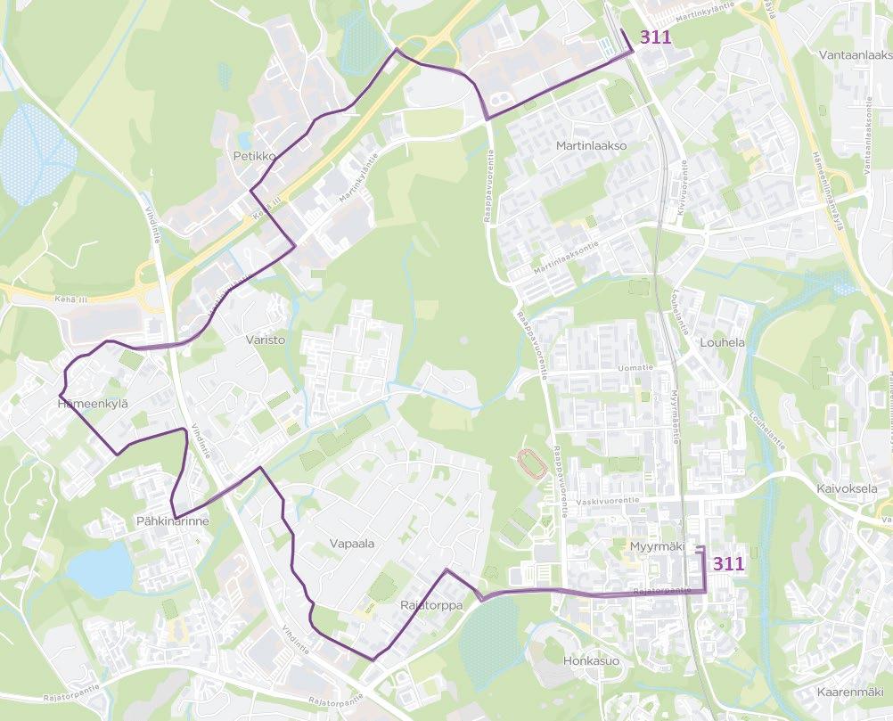 311 Myyrmäki Rajatorppa Hämeenkylä Petikko Vantaankoski Linja tarjoaa yhteyksiä Hämeenkylän alueelta Myyrmäkeen sekä Vantaankoskelle Täydentää palvelua Petikossa ja Rajatorpassa