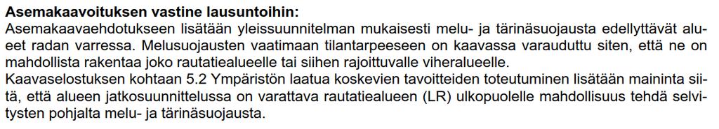 24/26 Liikenneviraston lausunnossa ei otettu kantaa tärinään.