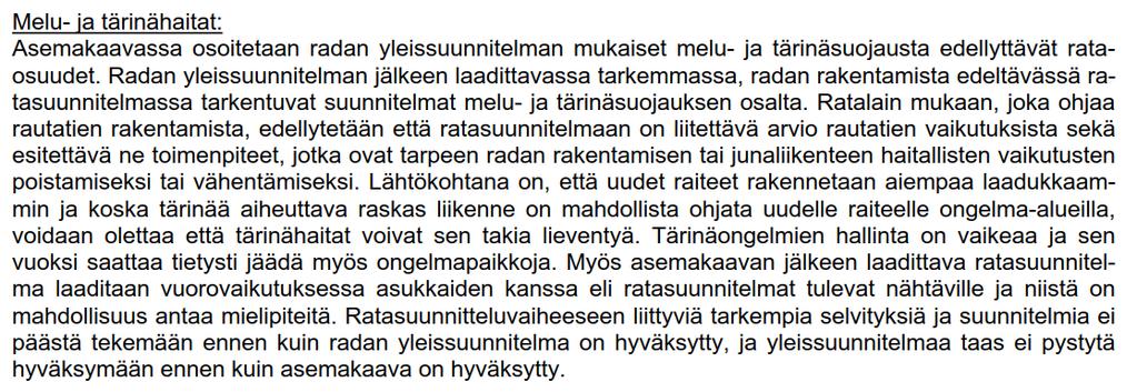 20): Kaavaprosessin aikana radan aiheuttamat tärinähaitat herättivät mielipiteitä ja huolta lähiseudun asukkaissa.