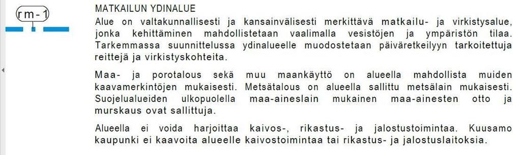 kaivostoiminnan alueella. Kaava on lisäksi ohjeena osayleiskaavoja muutettaessa.