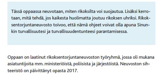 Turvallisen vanhuuden puolesta Suvanto ry OPAS, PÄIVITETTY 2017 Ladattavissa: http://rikoksentorjunta.