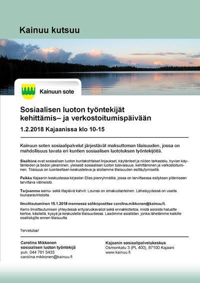 Palaute oli hyvin positiivista ja suurin kehittämisen tarve koetaan siinä, että sosiaalisesta