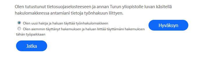 2 Hakijan tulee täyttää tehtävän luonteesta riippuen seuraavat välilehdet: Perustiedot Koulutus ja kielitaito Työkokemus Tutkimukselliset ja opetukselliset ansiot (vain opetus- ja tutkimustehtävissä)