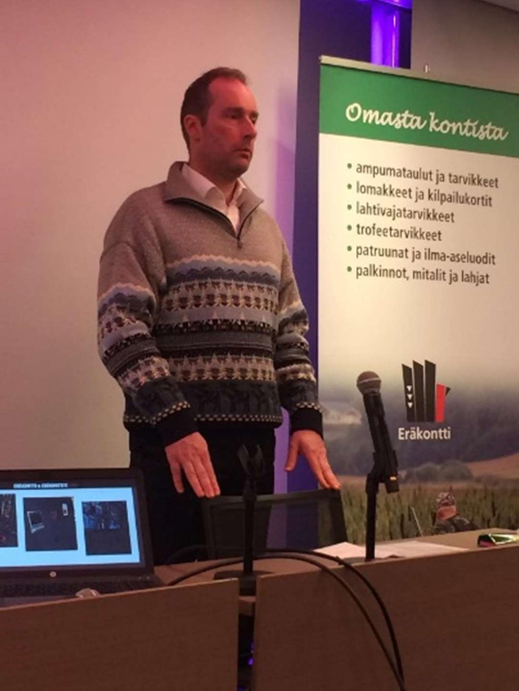 Metsästäjäliiton puheenjohtaja Tuomas Hallenberg ja varapuheenjohtaja Ilkka Mäkelä pitivät hyvät ja mielenkiintoiset esitykset metsästäjäliiton ja suomalaisen metsästyslain nykytilanteesta ja