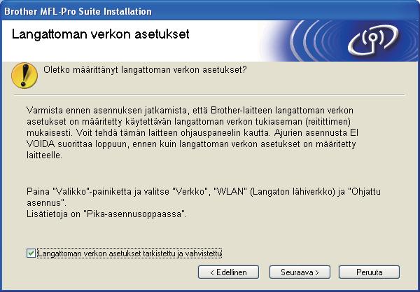 f Kun näkyviin tulee ScnSoft PperPort 11SE Käyttöoikeussopimus -ikkun, vlitse Kyllä, jos hyväksyt ohjelmiston Käyttöoikeussopimus - käyttöoikeussopimuksen.