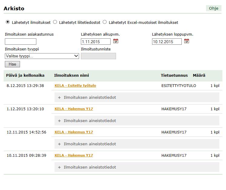 Tarkista lähetys Ilmoitin.fi:ssä Lähetetyt tiedostot näytetään vain lähettäneelle henkilölle. Lähetetty tiedosto näytetään Arkistossa heti lähetyksen jälkeen.