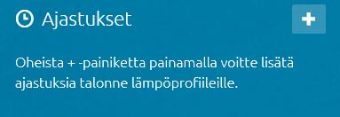 14 Ajastukset Profiilien vaihtoja voi ajastaa lisäämällä ajastetun vaihdon.
