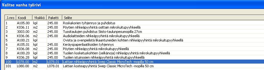 Vaihda lattiapaketti Voit vaihtaa Selaimen kautta lisättyjä