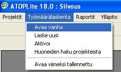 Avaa tallennettu projekti Vanha laskettu projekti avataan: ATOPsLite ATOP (täysversio):