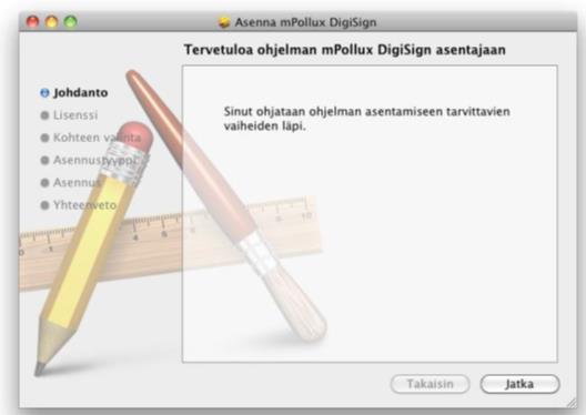 2.2 Ohjelmiston asentaminen Ohjelmiston asentaminen vaatii järjestelmänvalvojan oikeudet tietokoneeseen. DigiSign Client -asennustiedoston saat kortin toimittajalta tai järjestelmän ylläpitäjältä.