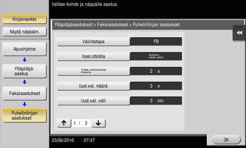 3.3 Faksitoiminto 3 Valintatavan valitseminen 1 Napauta [Apuohjelma] ja valitse [Ylläpitäjäasetus] - [Faksiasetukset] - [Puhelinlinjan asetukset]. 2 Napauta [Valintatapa].