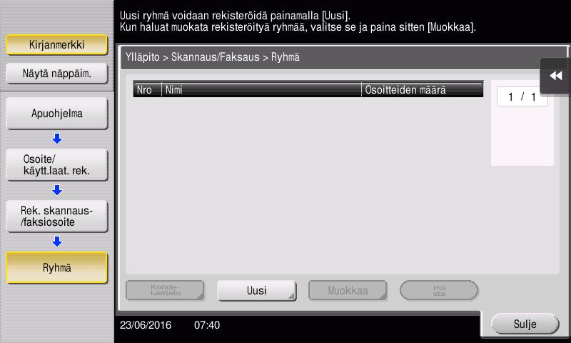 3.5 Kohteen rekisteröiminen 3 3.5.3 Ryhmän rekisteröinti Voit rekisteröidä useita osoitekirjoja yhdeksi ryhmäksi.