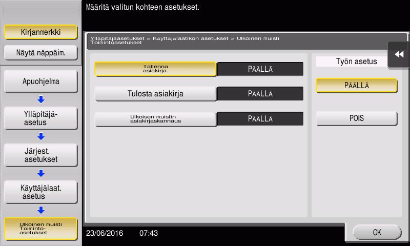 3.6 USB-muistitikun käyttö 3 2 Napauta [Ulkoinen muisti Toimintoasetukset].