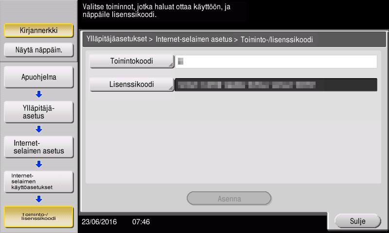 Internetselaintoiminnon käyttö 4.2 4 4 Syötä muistiin kirjoittamasi lisenssikoodi.
