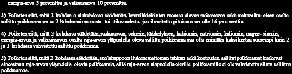 väliset sallitut poikkeamat luetellaan asetuksen