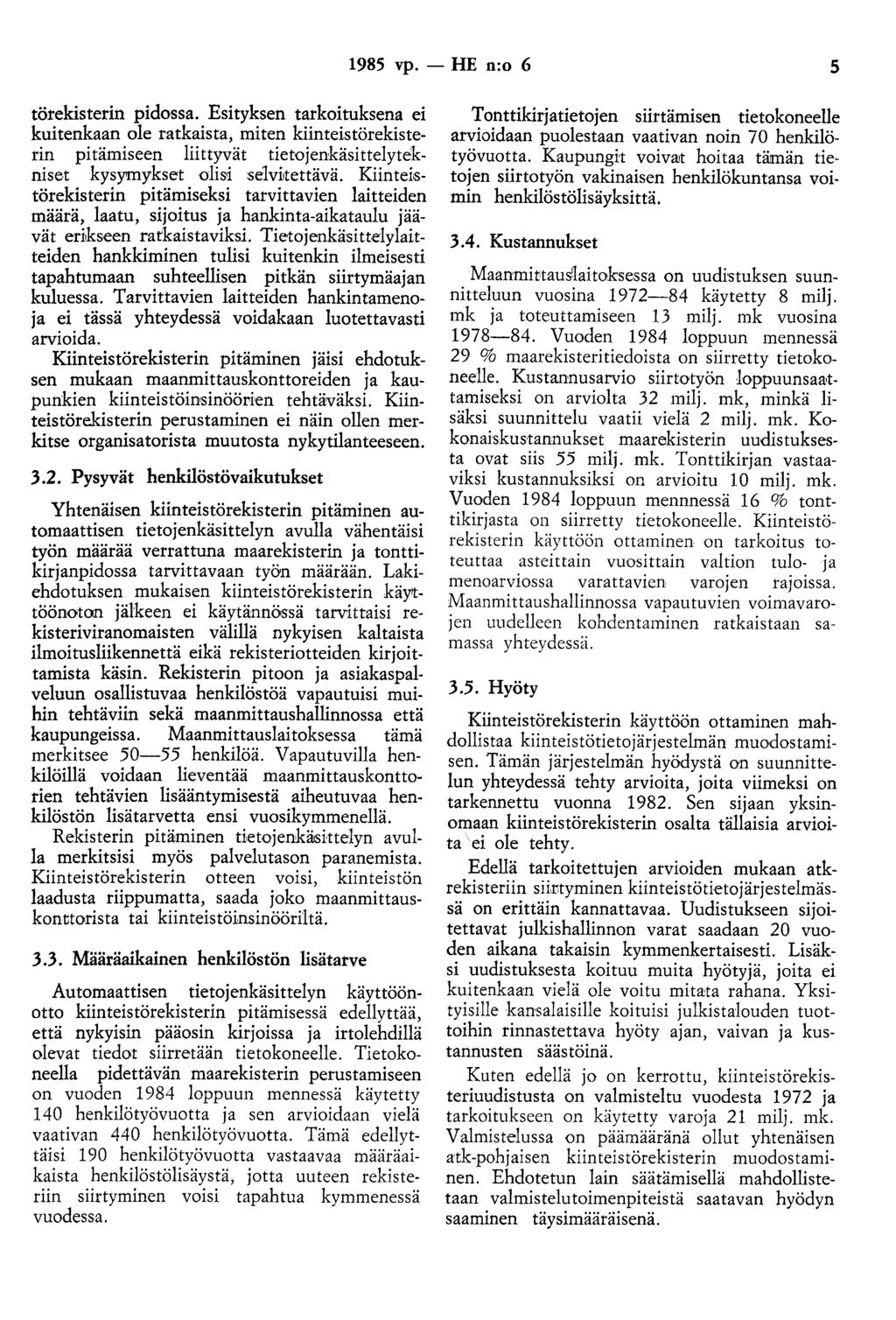 1985 vp. - HE n:o 6 5 törekisterin pidossa.