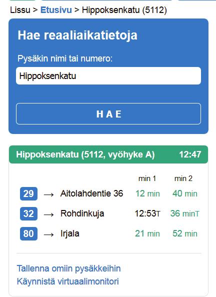 Lissu näyttää kaksi seuraavaa vuoroa niiltä linjoilta, jotka kulkevat pysäkin kautta.