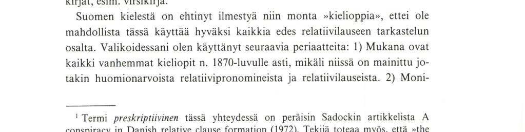 kiinnittämällä huomiota sitä korvaaviin rakenteisiin.
