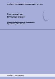 ILMANSAASTEIDEN TERVEYSVAIKUTUKSET (ISTE) Altistuksen arviointi Epävarmuudet, luottamusvälit Korhonen A, Asikainen A, Rumrich I, Hänninen O, 2015. Ilmansaasteille altistuminen Suomessa vuonna 2013.