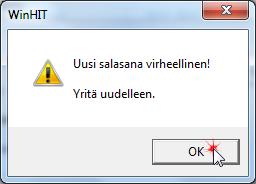Jos vanha salasana on syötetty väärin, sulkeutuu salasanan vaihto-ikkuna ja vanha salasana pysyy voimassaolevana. 6.4.1.