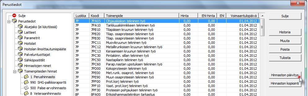 33 / 85 8.4. Hintojen hallinta Hintojen hallinnan kautta muokataan sekä hinnastojen että yksittäisten toimenpiteiden hintoja. Hintojen hallinta tapahtuu Toimenpiteiden hinnat -haaran alla.