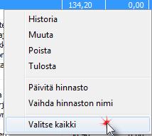 Painike Historia Muuta Poista Tulosta Hinnaston päivitys Selite Näyttää toimenpiteen hintahistorian Avaa toimenpiteen