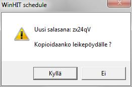 Ohjelmisto kysyy varmistuksen salasanan luomisesta. Tähän vastataan Kyllä. 3.